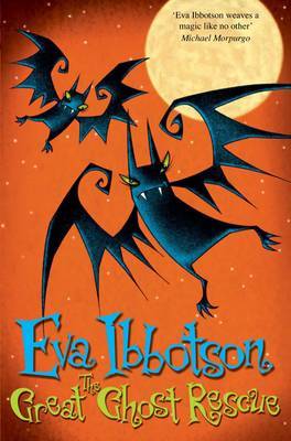 The Great Ghost Rescue by Eva Ibbotson