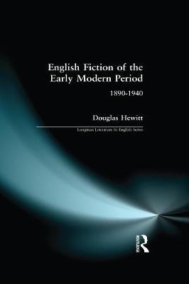 English Fiction of the Early Modern Period by Douglas Hewitt image