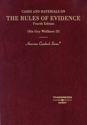The Rules of Evidence: Cases and Materials on by Olin Guy Wellborn III image