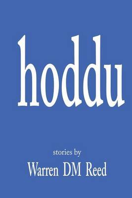 Hoddu: Stories by Warren DM Reed image