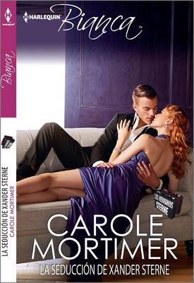 La Seduccion de Xander Sterne by Carole Mortimer image