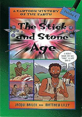 The Stick and Stone Age by Jacqui Bailey image