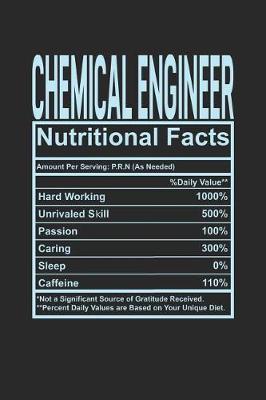 Chemical Engineer Nutritional Facts by Dennex Publishing image