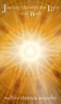 Journey Through the Light and Back by Mellen-Thomas Benedict image