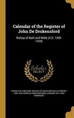 Calendar of the Register of John de Drokensford by Edmund 1817-1904 Hobhouse image