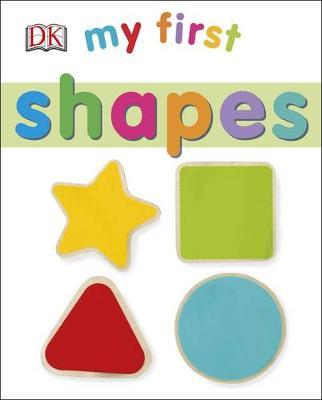My First Shapes by DK image