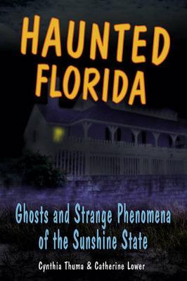 Haunted Florida by Cynthia Thuma image