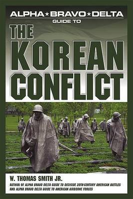 Alpha Bravo Delta Guide To The Korean Conflict image