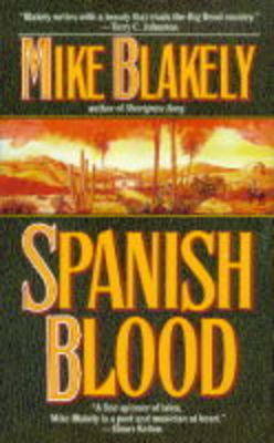 Spanish Blood by Mike Blakely image