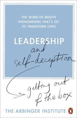 Leadership and Self-Deception by The Arbinger Institute image