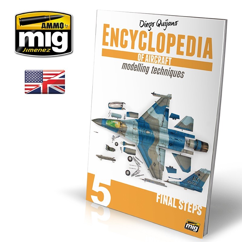 Encyclopedia Of Aircraft Modelling Techniques Vol.5: Final Steps