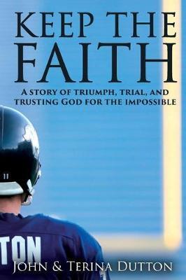 Keep the Faith by Terina Dutton image