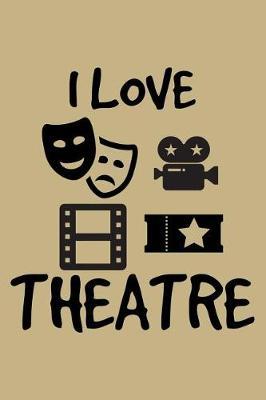 I Love Theatre by Uab Kidkis image