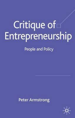 Critique of Entrepreneurship by Peter Armstrong image