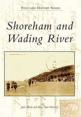 Shoreham and Wading River by Jane Alcorn