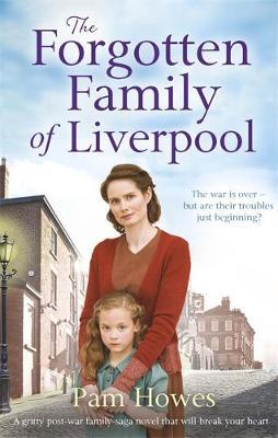 The Forgotten Family of Liverpool by Pam Howes image