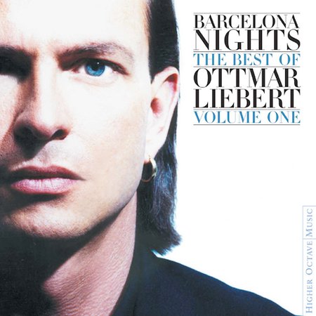 Barcelona Nights: The Best Of Ottmar Liebert Vol. 1 by Ottmar Liebert image