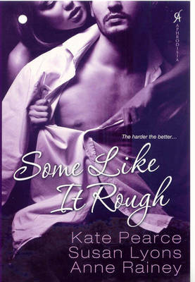 Some Like it Rough by Kate Pearce image