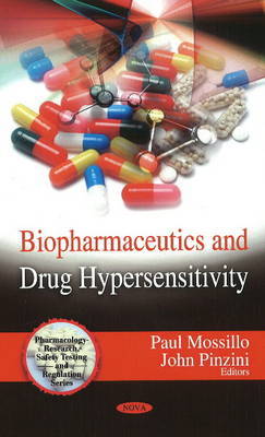 Biopharmaceutics & Drug Hypersensitivity by Paul Mossillo image