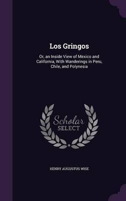 Los Gringos by Henry Augustus Wise image