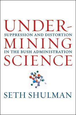 Undermining Science by Seth Shulman image