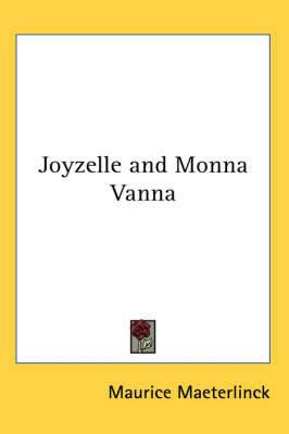 Joyzelle and Monna Vanna by Maurice Maeterlinck image