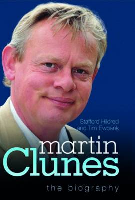 Martin Clunes: The Biography by Stafford Hildred image