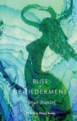 Bliss of Bewilderment by Birgit Bunzel Linder image