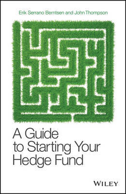 A Guide to Starting Your Hedge Fund by John P. Thompson image