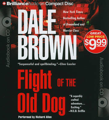 Flight of the Old Dog by Dale Brown image