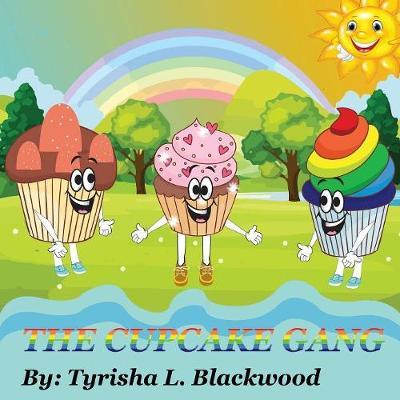 The Cupcake Gang by Tyrisha L Blackwood image