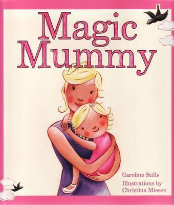 Magic Mummy by Caroline Stills image