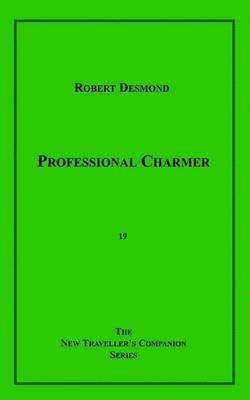 Professional Charmer by Robert Desmond image