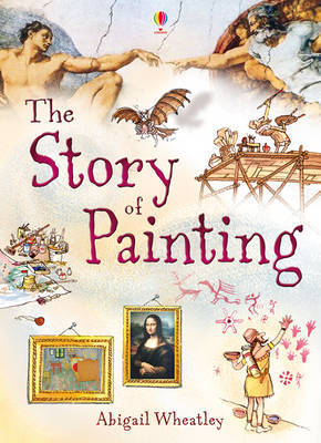 Story of Painting by Abigail Wheatley image