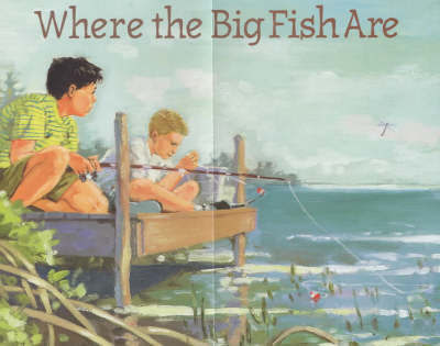 Where The Big Fish Are by Jonathan London image