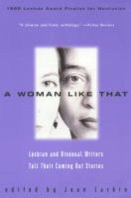 A Woman Like That by Joan Larkin