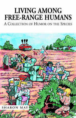 Living with Free Range Humans by Sharon May image