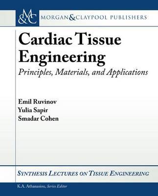 Cardiac Tissue Engineering by Smadar Cohen image
