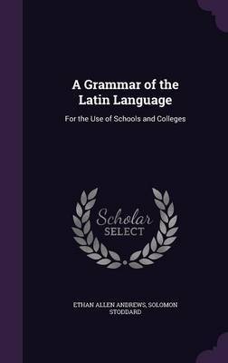 A Grammar of the Latin Language image