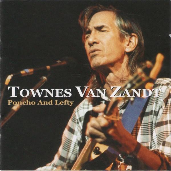 Poncho & Lefty on CD by Townes Van Zandt