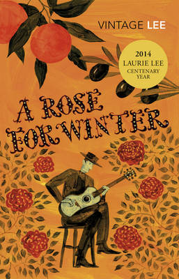 A Rose For Winter by Laurie Lee image