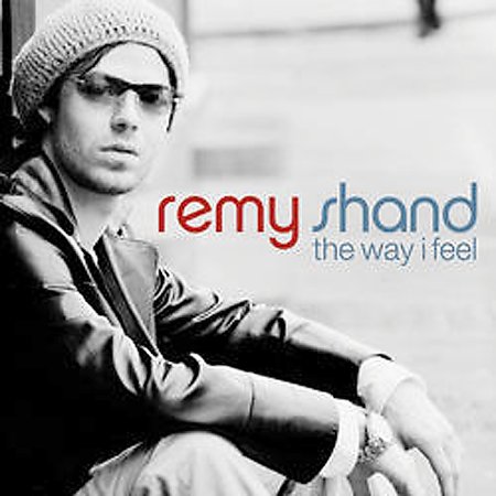 The Way I Feel on CD by Remy Shand