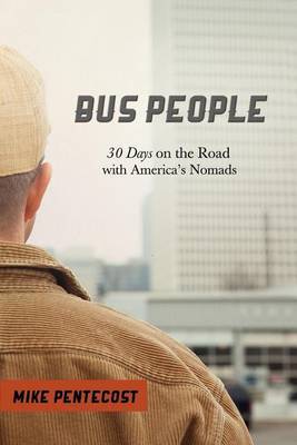 Bus People by Mike Pentecost