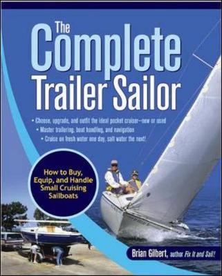 The Complete Trailer Sailor by Brian Gilbert image