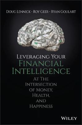 Leveraging Your Financial Intelligence on Hardback by Roy Geer