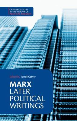 Marx: Later Political Writings by Karl Marx