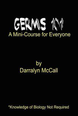 Germs 101 by Darralyn McCall image