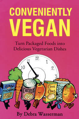 Conveniently Vegan by Debra Wasserman image