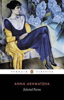 Selected Poems on Paperback by Anna Andreevna Akhmatova