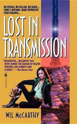 Lost In Transmission by Wil Mccarthy image